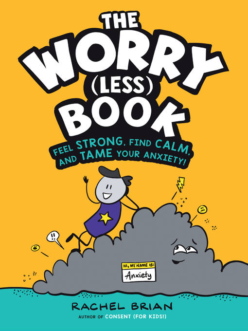Title details for The Worry (Less) Book by Rachel Brian - Wait list